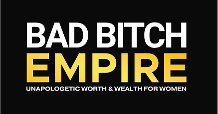 Bad Bitch Empire
